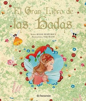 GRAN LIBRO DE LAS HADAS, EL | 9788434233584 | RUANO, SARA/DESPEYROUX, DENISE | Llibreria L'Illa - Llibreria Online de Mollet - Comprar llibres online