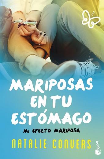 MARIPOSAS EN TU ESTÓMAGO: MI EFECTO MARIPOSA | 9788408162629 | CONVERS, NATALIE | Llibreria L'Illa - Llibreria Online de Mollet - Comprar llibres online