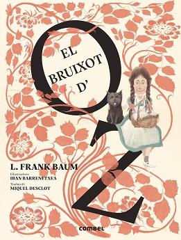 BRUIXOT D'OZ, EL | 9788491018131 | BAUM, L. FRANK | Llibreria L'Illa - Llibreria Online de Mollet - Comprar llibres online