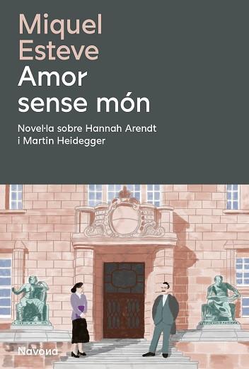 AMOR SENSE MÓN | 9788419552488 | MIQUEL, ESTEVE | Llibreria L'Illa - Llibreria Online de Mollet - Comprar llibres online