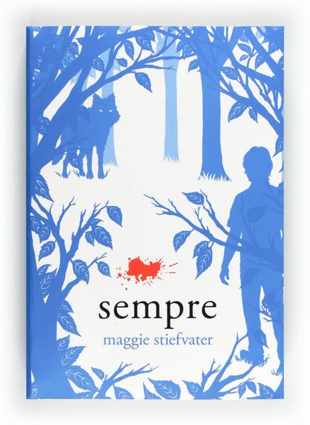 SEMPRE | 9788466129343 | STIEFVATER, MAGGIE | Llibreria L'Illa - Llibreria Online de Mollet - Comprar llibres online
