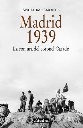 MADRID 1939 | 9788437632674 | BAHAMONDE MAGRO, ÁNGEL