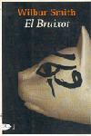 BRUIXOT, EL | 9788484373025 | SMITH, WILBUR | Llibreria L'Illa - Llibreria Online de Mollet - Comprar llibres online