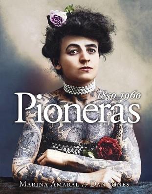 PIONERAS 1850-1960 | 9788412496451 | AMARAL, MARINA/JONES, DAN | Llibreria L'Illa - Llibreria Online de Mollet - Comprar llibres online