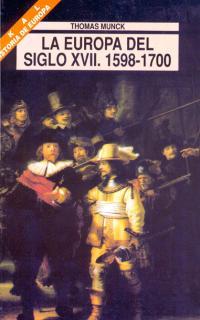 EUROPA DEL SIGLO XVII. 1598-1700 | 9788446004110 | MUNCK, THOMAS | Llibreria L'Illa - Llibreria Online de Mollet - Comprar llibres online