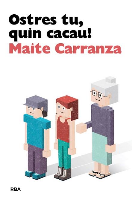 OSTRES TU QUIN CACAU! | 9788482647142 | CARRANZA, MAITE | Llibreria L'Illa - Llibreria Online de Mollet - Comprar llibres online