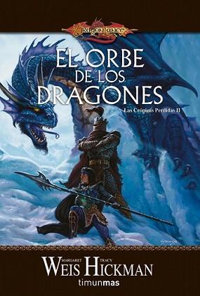 ORBE DE LOS DRAGONES, EL | 9788448036492 | MARGARET WEIS / TRACY HICKMAN