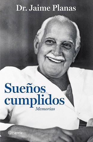 SUEÑOS CUMPLIDOS | 9788408107583 | PLANAS, JAIME