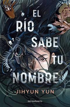 RÍO SABE TU NOMBRE, EL | 9788445021880 | YUN, JIHYUN | Llibreria L'Illa - Llibreria Online de Mollet - Comprar llibres online