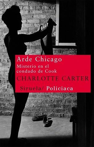 ARDE CHICAGO | 9788498415193 | CARTER, CHARLOTTE | Llibreria L'Illa - Llibreria Online de Mollet - Comprar llibres online