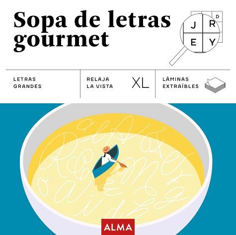 SOPAS DE LETRAS GOURMET (XL) | 9791387752347 | SESÉ, MIQUEL | Llibreria L'Illa - Llibreria Online de Mollet - Comprar llibres online
