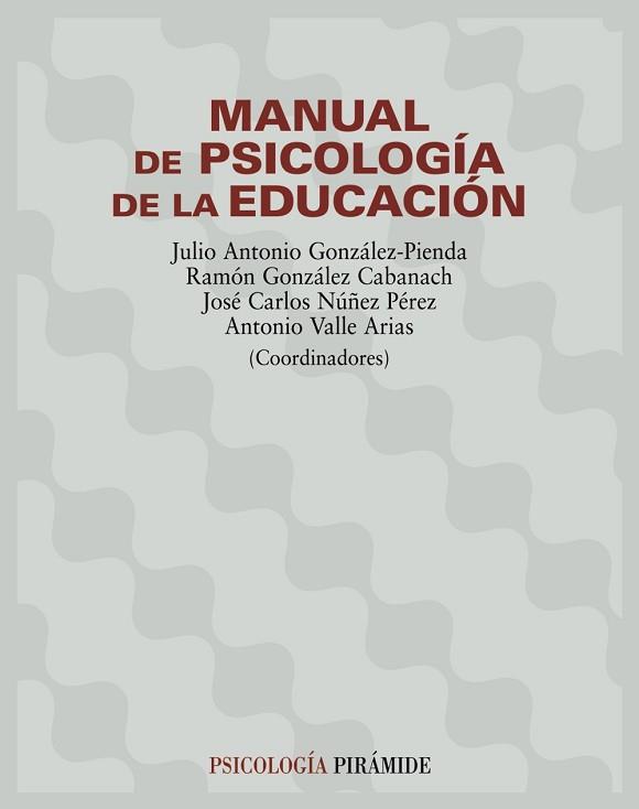 MANUAL DE PSICOLOGIA DE LA EDUCACION | 9788436816389 | GONZALEZ PIENDA, JULIO ANTONIO | Llibreria L'Illa - Llibreria Online de Mollet - Comprar llibres online