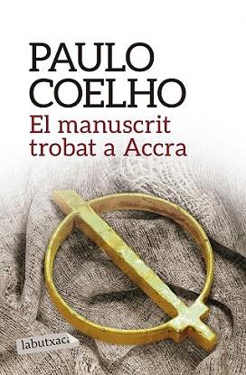 MANUSCRIT TROBAT A ACCRA, EL | 9788416334285 | COELHO, PAULO