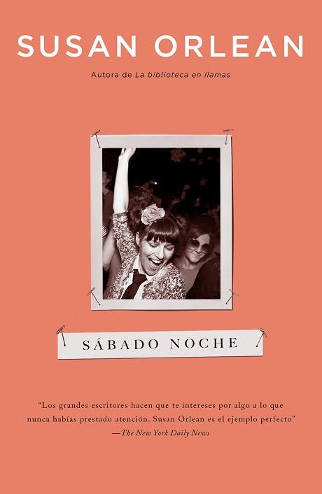 SÁBADO NOCHE | 9788499987897 | ORLEAN, SUSAN | Llibreria L'Illa - Llibreria Online de Mollet - Comprar llibres online
