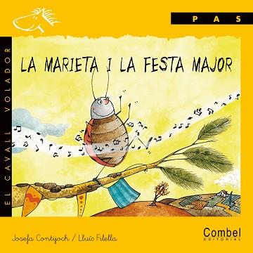 MARIETA I LA FESTA MAJOR, LA | 9788478646364 | Llibreria L'Illa - Llibreria Online de Mollet - Comprar llibres online