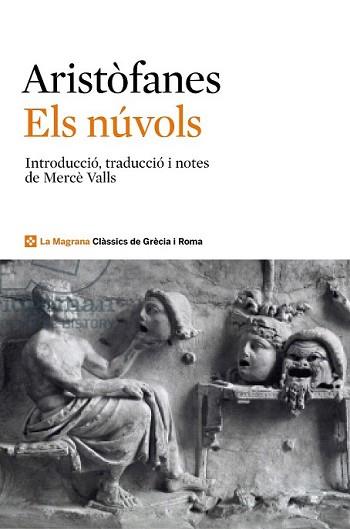 NÚVOLS, ELS | 9788482645612 | ARISTOFANES | Llibreria L'Illa - Llibreria Online de Mollet - Comprar llibres online