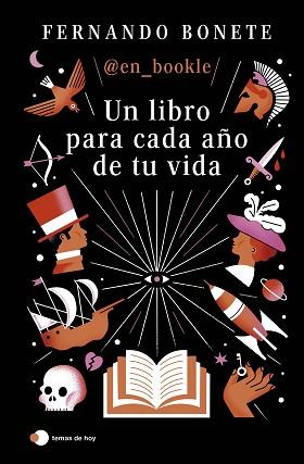 LIBRO PARA CADA AÑO DE TU VIDA, UN | 9788410293700 | BONETE VIZCAÍNO, FERNANDO | Llibreria L'Illa - Llibreria Online de Mollet - Comprar llibres online