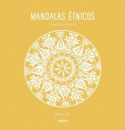MANDALAS ÉTNICOS | 9788417165451 | PRÉ, MARIE | Llibreria L'Illa - Llibreria Online de Mollet - Comprar llibres online