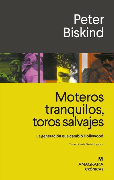 MOTEROS TRANQUILOS, TOROS SALVAJES | 9788433929297 | BISKIND, PETER | Llibreria L'Illa - Llibreria Online de Mollet - Comprar llibres online