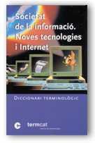 SOCIETAT DE LA INFORMACIO | 9788439352280 | TERMCAT CENTRE DE TERMINOLOGIA | Llibreria L'Illa - Llibreria Online de Mollet - Comprar llibres online