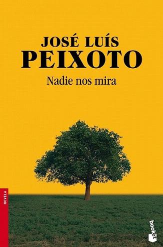 NADIE NOS MIRA | 9788415325932 | PEIXOTO, JOSE LUIS