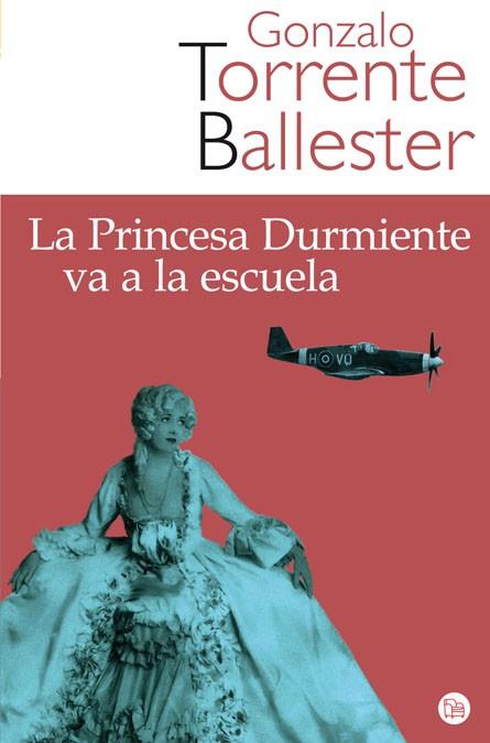 PRINCESA DURMIENTE VA A LA ESCUELA, LA | 9788466320962 | TORRENTE BALLESTER, GONZALO | Llibreria L'Illa - Llibreria Online de Mollet - Comprar llibres online