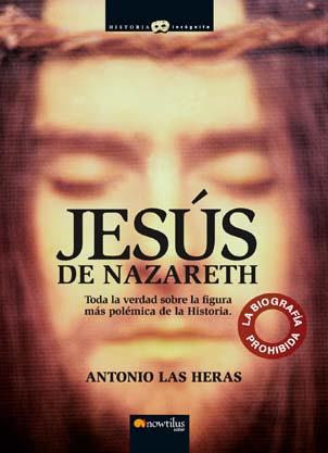 JESUS DE NAZARETH | 9788497634564 | HERAS, ANTONIO LAS | Llibreria L'Illa - Llibreria Online de Mollet - Comprar llibres online