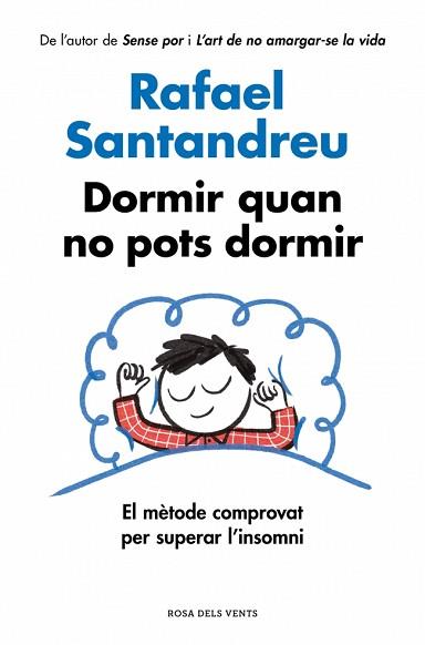 DORMIR QUAN NO POTS DORMIR | 9791387935757 | SANTANDREU, RAFAEL | Llibreria L'Illa - Llibreria Online de Mollet - Comprar llibres online