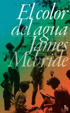 COLOR DEL AGUA, EL | 9788412568639 | MCBRIDE, JAMES