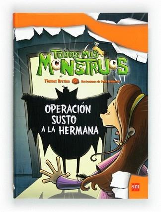 OPERACIÓN SUSTO A LA HERMANA | 9788467556186 | BREZINA, THOMAS.