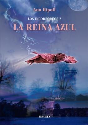 REINA AZUL, LA | 9788498416107 | RIPOLL, ANA