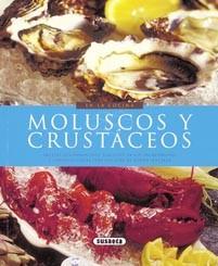 MOLUSCOS Y CRUSTACEOS  - EN LA COCINA | 9788430567805 | * | Llibreria L'Illa - Llibreria Online de Mollet - Comprar llibres online