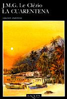 CUARENTENA, LA | 9788483100714 | LE CLEZIO, J.M.G. | Llibreria L'Illa - Llibreria Online de Mollet - Comprar llibres online