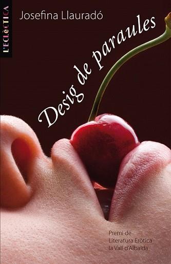 DESIG DE PARAULES | 9788498244199 | LLAURADO, JOSEFINA | Llibreria L'Illa - Llibreria Online de Mollet - Comprar llibres online