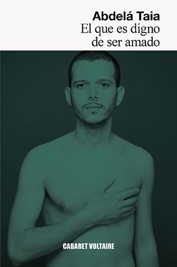 QUE ES DIGNO DE SER AMADO, EL | 9788494710841 | TAIA, ABDELÁ | Llibreria L'Illa - Llibreria Online de Mollet - Comprar llibres online