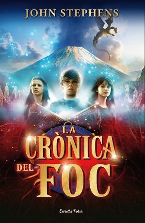CRÒNICA DEL FOC, LA | 9788415697336 | STEPHENS, JOHN | Llibreria L'Illa - Llibreria Online de Mollet - Comprar llibres online