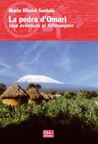 PEDRA D'OMARI. UNA AVENTURA AL KILIMANJARO | 9788497913713 | VILADOT SANTALO, MARTA