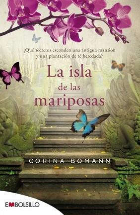 ISLA DE LAS MARIPOSAS, LA | 9788416087044 | BOMANN, CORINA | Llibreria L'Illa - Llibreria Online de Mollet - Comprar llibres online