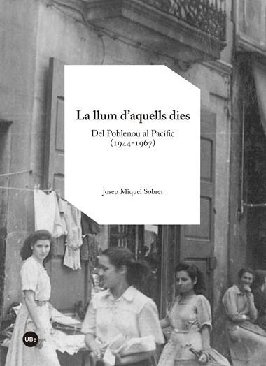 LLUM D'AQUELLS DIES, LA | 9788447542116 | SOBRER, JOSEP MIQUEL