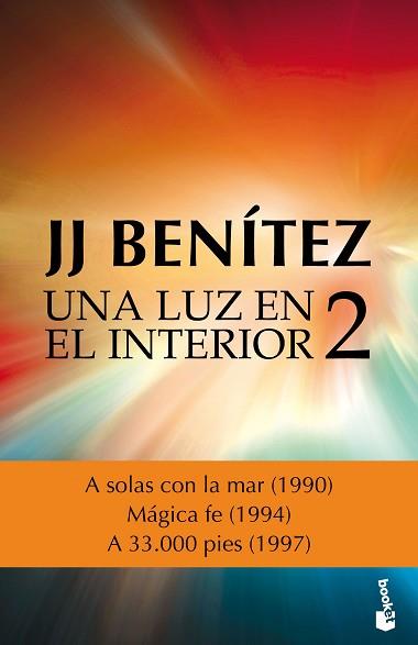 LUZ EN EL INTERIOR, UNA | 9788408161660 | BENÍTEZ, J.J. | Llibreria L'Illa - Llibreria Online de Mollet - Comprar llibres online