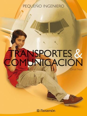 TRASPORTES Y COMUNICACION | 9788434225114 | NOS, ORIOL