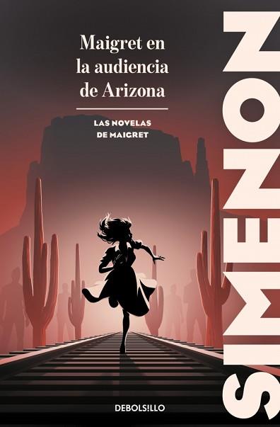 MAIGRET EN LA AUDIENCIA DE ARIZONA | 9788466382182 | SIMENON, GEORGES | Llibreria L'Illa - Llibreria Online de Mollet - Comprar llibres online