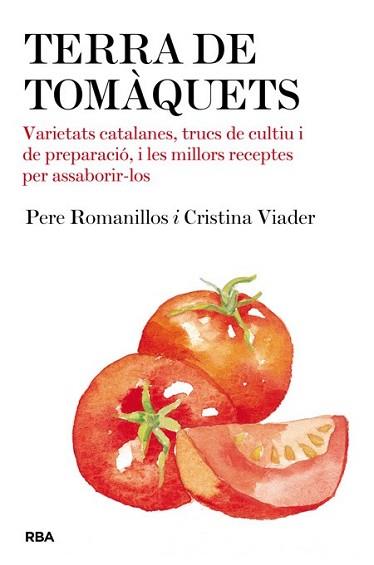 TERRA DE TOMÀQUETS | 9788482646428 | ROMANILLOS, PERE / CRISTINA VIADER