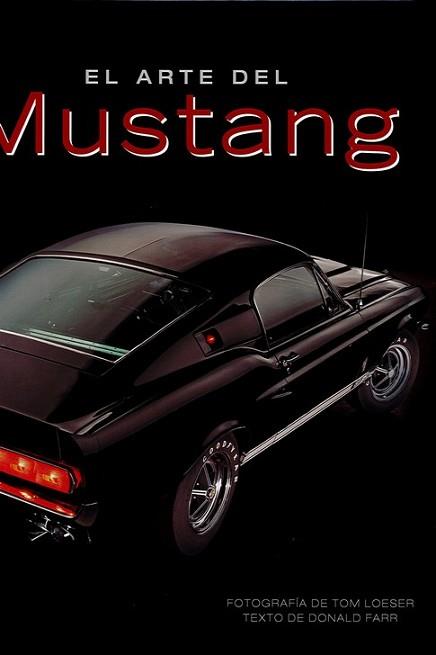 ARTE DEL MUSTANG, EL | 9788417452261 | FARR, DONALD | Llibreria L'Illa - Llibreria Online de Mollet - Comprar llibres online