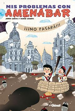 MIS PROBLEMAS CON AMENABAR | 9788483579732 | COSTA, JORDI / DARIO ADANTI | Llibreria L'Illa - Llibreria Online de Mollet - Comprar llibres online