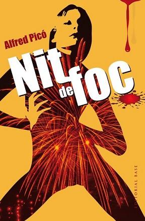 NIT DE FOC | 9788415711742 | PICÓ, ALFRED | Llibreria L'Illa - Llibreria Online de Mollet - Comprar llibres online