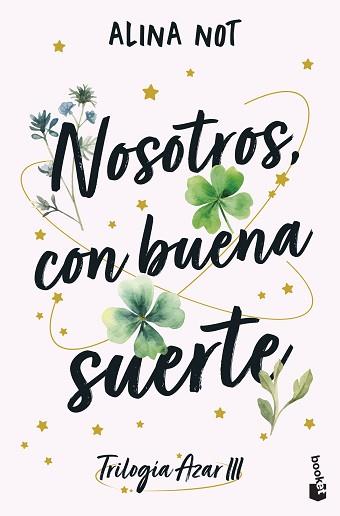 NOSOTROS CON BUENA SUERTE | 9788408316930 | NOT, ALINA
