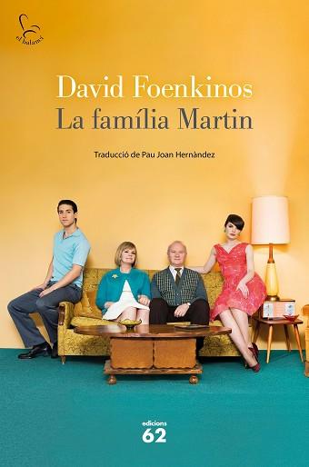 FAMÍLIA MARTIN, LA | 9788429779653 | FOENKINOS, DAVID | Llibreria L'Illa - Llibreria Online de Mollet - Comprar llibres online