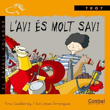 AVI ES MOLT SAVI, L' | 9788478646562 | CASALDERREY, FINA | Llibreria L'Illa - Llibreria Online de Mollet - Comprar llibres online