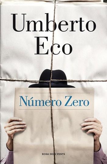 NÚMERO ZERO | 9788415961673 | ECO, UMBERTO | Llibreria L'Illa - Llibreria Online de Mollet - Comprar llibres online